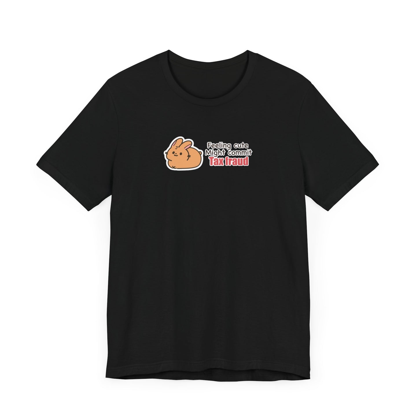 Tax fraud  bunny T-shirt